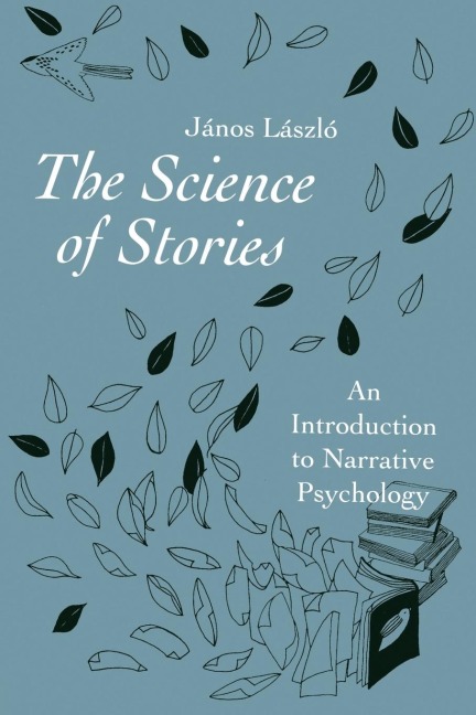 The Science of Stories - János László