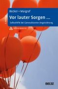Cover-Bild zum Titel 'Vor lauter Sorgen ...' von 'Eni Becker, Jürgen Margraf'