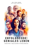 Cover-Bild zum Titel 'Erfolgscode: Geniales Leben' von ''