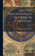Cover-Bild zum Titel 'Oeuvres philosophiques de l'Abbé de Condillac; Volume 4' von 'Etienne Bonnot De Condillac'