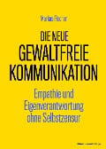 Cover-Bild zum Titel 'Die neue Gewaltfreie Kommunikation' von 'Markus Fischer'