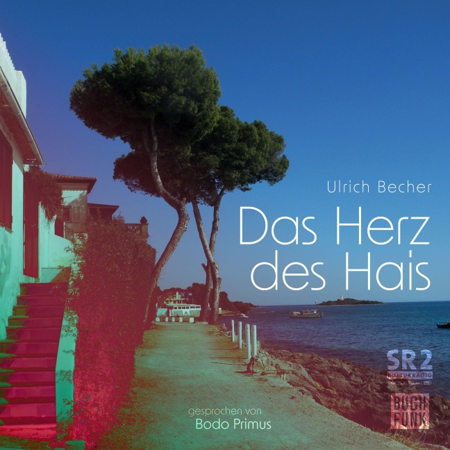 Das Herz des Hais - Ulrich Becher