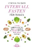 Intervallfasten für Frauen - Cynthia Thurlow