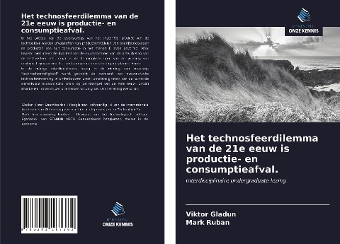 Het technosfeerdilemma van de 21e eeuw is productie- en consumptieafval. - Viktor Gladun, Mark Ruban