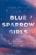 Cover-Bild zum Titel 'Blue Sparrow Girls - The Melody of You and Me' von 'Laura Willud'