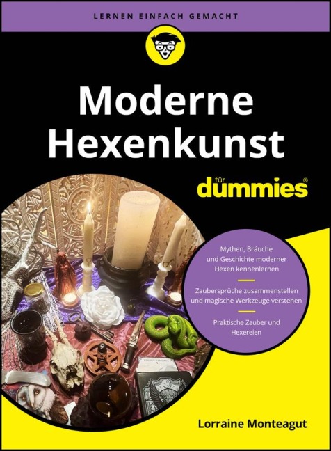 Moderne Hexenkunst für Dummies - Lorraine Monteagut