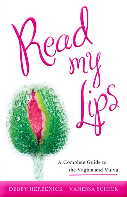 Read My Lips - Debby Herbenick, Vanessa Schick