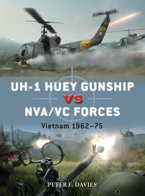 Uh-1 Huey Gunship Vs Nva/VC Forces - Peter E Davies