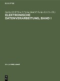 Cover-Bild zum Titel 'Elektronische Datenverarbeitung, Band I' von ''