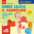 Cover-Bild zum Titel 'Bimbo saluta il pannolino. Passare al vasino in modo semplice e naturale' von ''