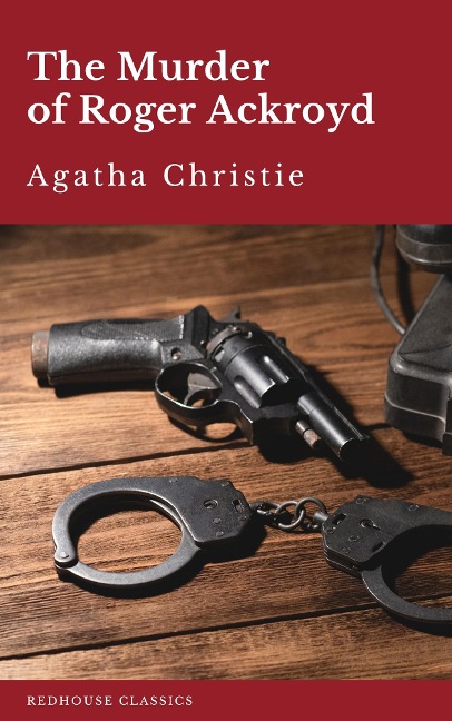 The Murder of Roger Ackroyd - Agatha Christie