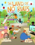 The Land of No Rules - Cerita D. Bethea