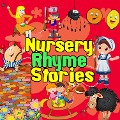 Nursery Rhyme Stories - Robert Howes, Martha Ladly