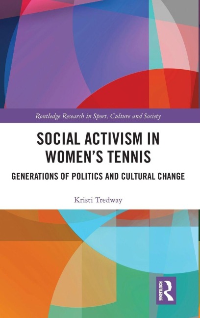 Social Activism in Women's Tennis - Kristi Tredway
