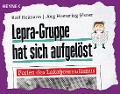 Cover-Bild zum Titel 'Lepra-Gruppe hat sich aufgelöst' von 'Ralf Heimann, Jörg Homering-Elsner'