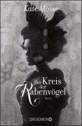 Cover-Bild zum Titel 'Der Kreis der Rabenvögel' von 'Kate Mosse'