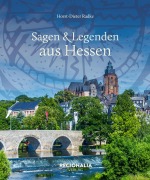 Cover-Bild zum Titel 'Sagen und Legenden aus Hessen' von 'Horst-Dieter Radke'