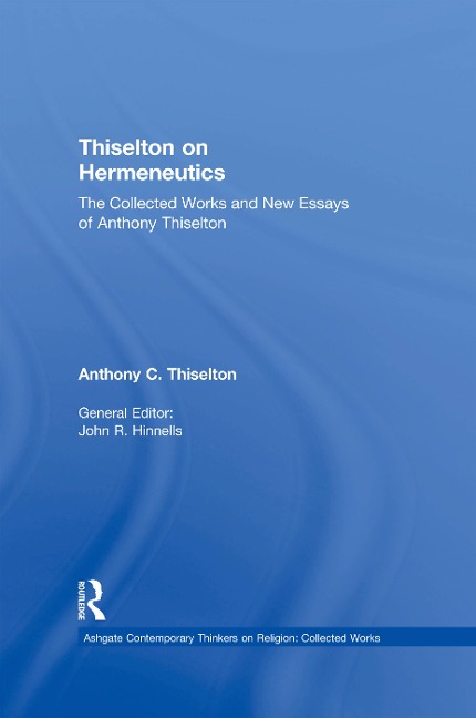 Thiselton on Hermeneutics - Anthony C. Thiselton