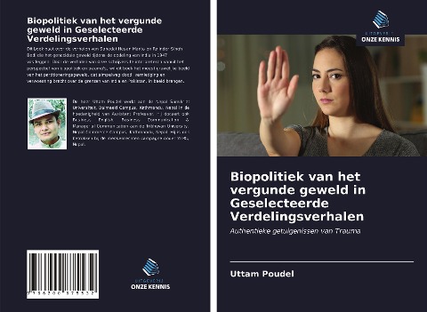 Biopolitiek van het vergunde geweld in Geselecteerde Verdelingsverhalen - Uttam Poudel
