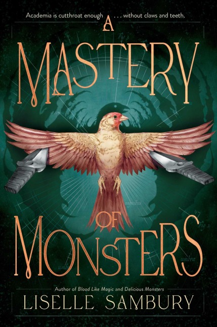 A Mastery of Monsters - Liselle Sambury
