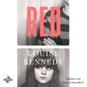 Cover-Bild zum Titel 'Red' von 'Louise Kennedy'