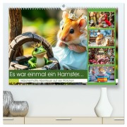 Cover-Bild zum Titel 'Es war einmal ein Hamster... Märchenhafte Abenteuer auf vier Pfötchen (hochwertiger Premium Wandkalender 2026 DIN A2 quer), Kunstdruck in Hochglanz' von 'Fred Schimak'