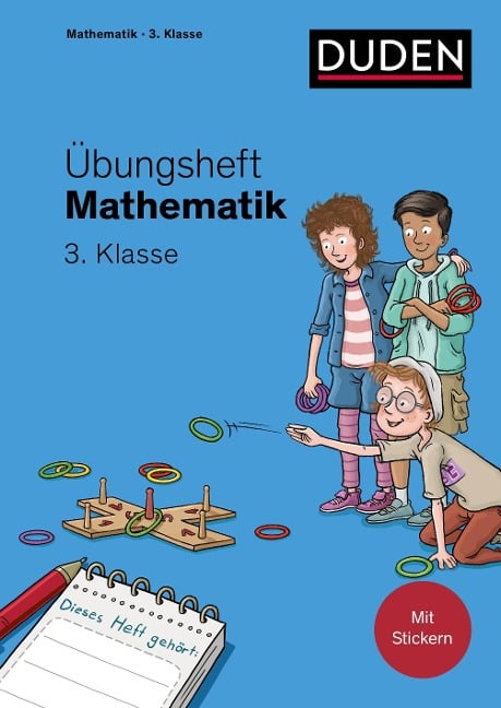 Übungsheft Mathematik - 3. Klasse - Kim Wagner