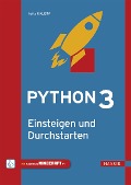 Cover-Bild zum Titel 'Python 3 - Einsteigen und Durchstarten' von 'Heiko Kalista'