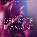 Cover-Bild zum Titel 'Der rote Diamant - Erika Lust-Erotik (Ungekürzt)' von 'Olrik'
