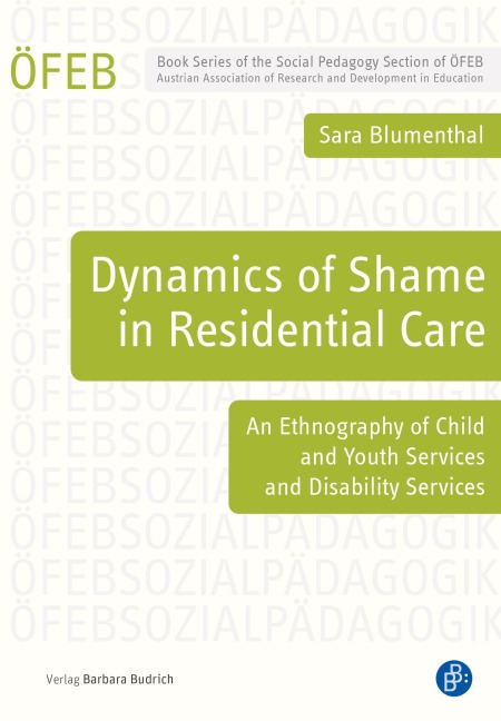 Dynamics of Shame in Residential Care - Sara Blumenthal
