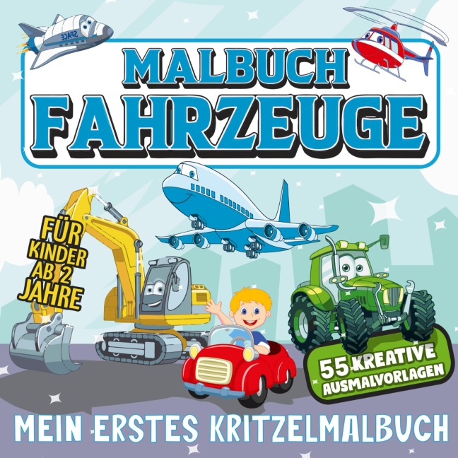 Malbuch Fahrzeuge - Mein erstes Kritzelmalbuch. - S&L Inspirations Lounge