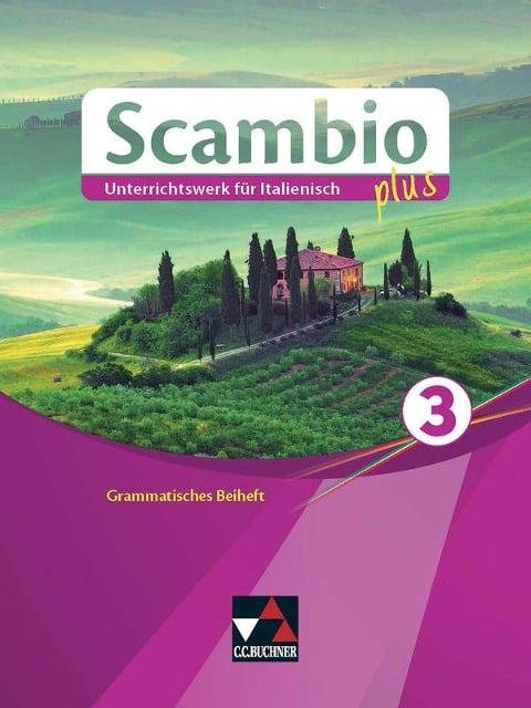 Scambio plus 3 Grammatisches Beiheft - Martin Stenzenberger