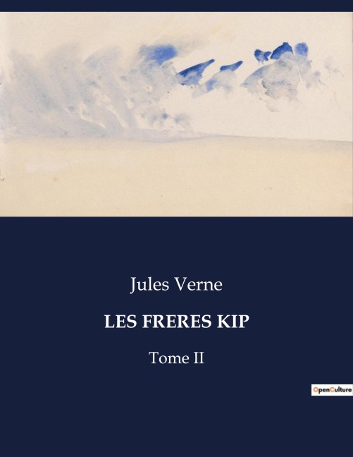 LES FRERES KIP - Jules Verne