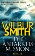 Cover-Bild zum Titel 'Die Antarktis-Mission' von 'Wilbur Smith'