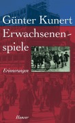 Cover-Bild zum Titel 'Erwachsenenspiele' von 'Günter Kunert'