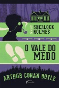 O vale do medo (Sherlock Holmes) - Arthur Conan Doyle