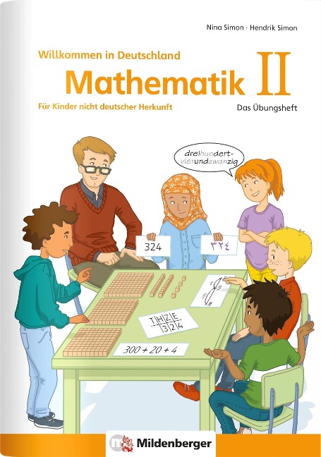 Mathematik für Kinder nicht deutscher Herkunft II - Hendrik Simon, Nina Simon