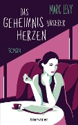 Cover-Bild zum Titel 'Das Geheimnis unserer Herzen' von 'Marc Levy'