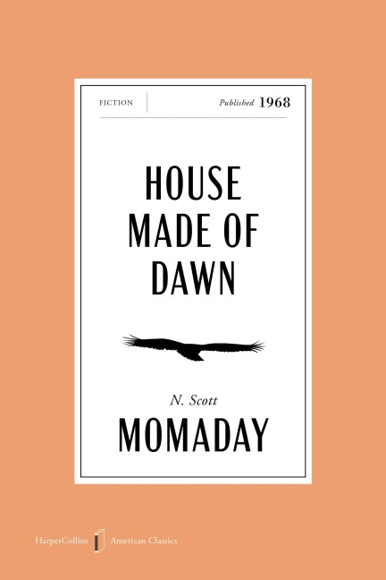House Made of Dawn  [50th Anniversary Ed] - N. Scott Momaday