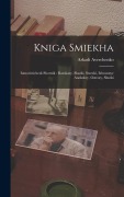 Cover-Bild zum Titel 'Kniga smiekha: Iumoristichesk sbornik: razskazy, skazki, stsenki, izbrannye anekdoty, ostroty, shutki' von 'Arkadi Averchenko'