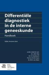 Differentiele Diagnostiek in de Interne Geneeskunde: Handboek - 