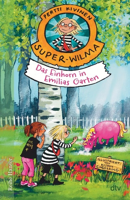 Super-Wilma - Das Einhorn in Emilias Garten - Pertti Kivinen