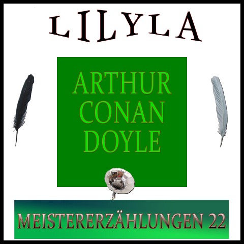 Meistererzählungen 22 - Arthur Conan Doyle