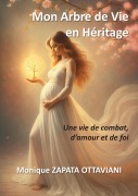 Cover-Bild zum Titel 'Mon Arbre de Vie en Héritage' von 'Monique Zapata Ottaviani'
