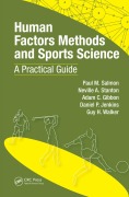 Cover-Bild zum Titel 'Human Factors Methods and Sports Science' von 'Paul Salmon, Neville Anthony Stanton, Guy H. Walker, Adam Gibbon, Daniel Jenkins'