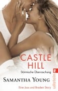 Cover-Bild zum Titel 'Castle Hill - Stürmische Überraschung' von 'Samantha Young'
