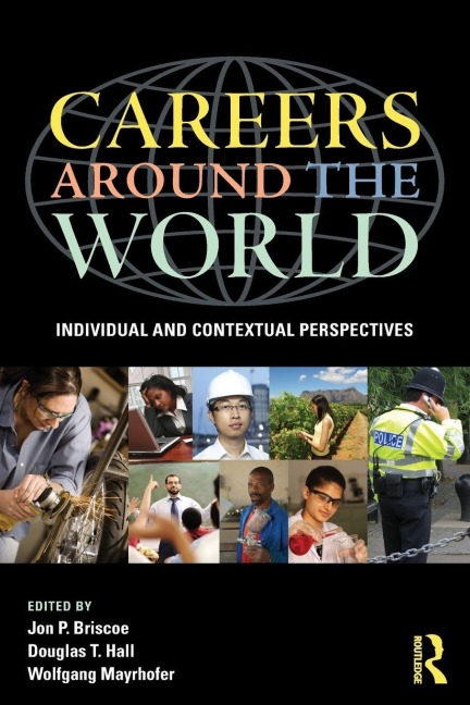 Careers around the World - Jon P. Briscoe, Douglas T. Hall, Wolfgang Mayrhofer