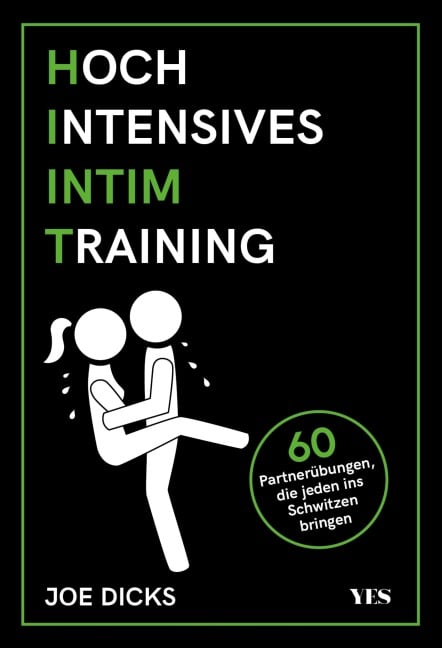 HIIT: Hochintensives Intimtraining - Joe Dicks