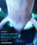 Cover-Bild zum Titel 'Username: MoonLight' von 'Ayakka Azo'