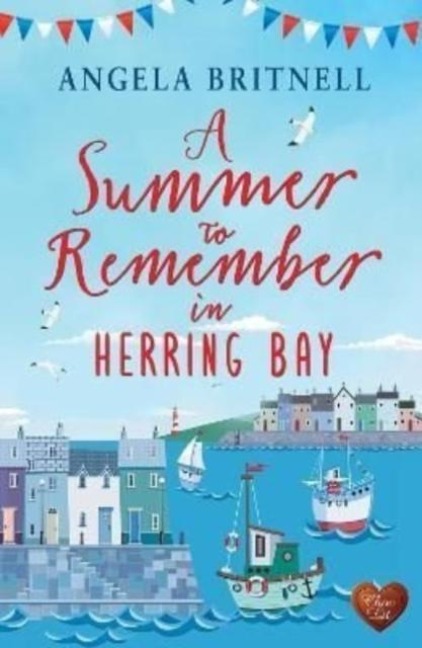 A Summer to Remember in Herring Bay - Angela Britnell